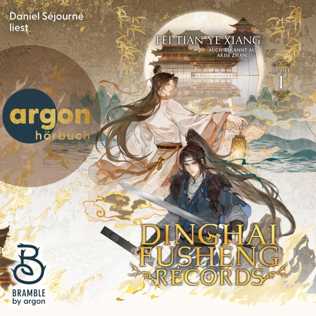 Dinghai Fusheng Records. Buch 1 - Fei Tian Ye Xiang