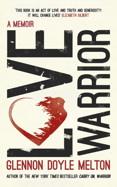 Love Warrior (Oprah's Book Club) - Glennon Doyle