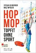 Hopmop - Stefan Rehberger, Balz Wydler