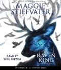 The Raven King (the Raven Cycle, Book 4) - Maggie Stiefvater