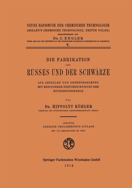 Die Fabrikation des Russes und der Schwärze - Hippolyt Köhler