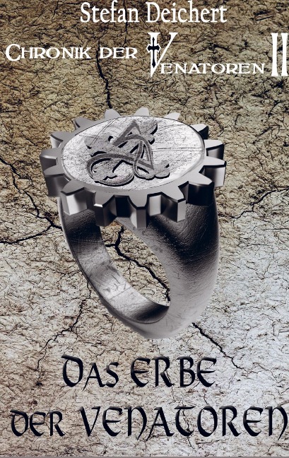 Das Erbe der Venatoren - Stefan Deichert