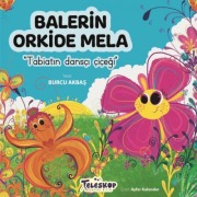 Cover-Bild zum Titel 'Balerin Orkide Mela' von 'Burcu Akbas'