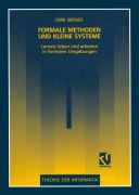 Cover-Bild zum Titel 'Formale Methoden und kleine Systeme' von 'Dirk Siefkes'