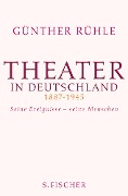 Cover-Bild zum Titel 'Theater in Deutschland 1887-1945' von 'Günther Rühle'