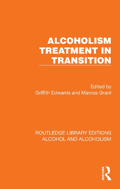 Alcoholism Treatment in Transition - 