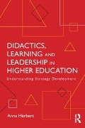 Cover-Bild zum Titel 'Didactics, Learning and Leadership in Higher Education' von 'Anna Herbert'