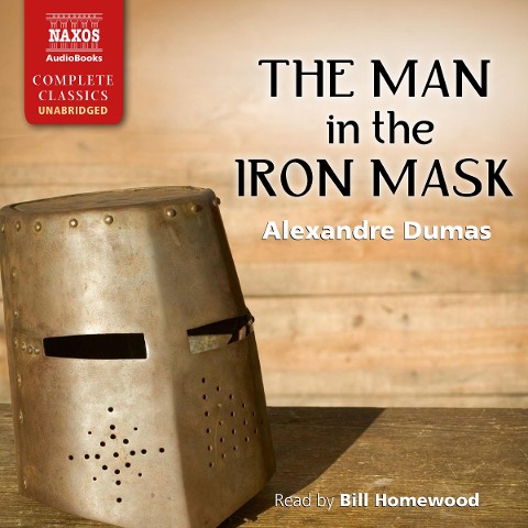 The man in the iron mask (Unabridged) - Alexandre Dumas