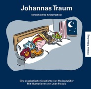 Cover-Bild zum Titel 'Johannas Traum. Kinderleichte Kinderrechte!' von 'Florian Müller'