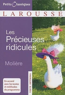 Les precieuses ridicules - Moliere