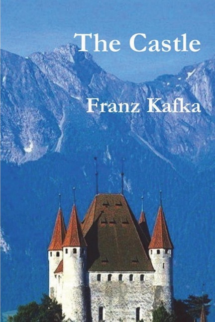 The Castle - Franz Kafka