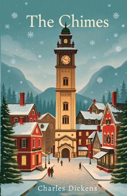 The Chimes - Charles Dickens