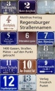 Cover-Bild zum Titel 'Regensburger Straßennamen' von 'Matthias Freitag'