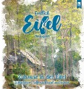 Cover-Bild zum Titel 'ENDLICH EIFEL - Band 6' von 'Stephan Falk, Jeannette Fentroß'