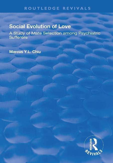 Social Evolution of Love - Marcus Y. L. Chiu