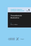 Cover-Bild zum Titel 'Transatlantische Bankenkrise' von 'Paul J. J. Welfens'