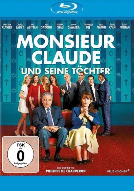 Monsieur Claude und seine Töchter - Philippe de Chauveron, Guy Laurent, Marc Chouarain