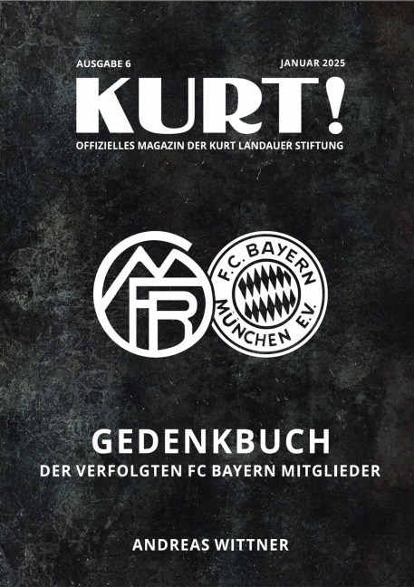 Gedenkbuch der verfolgten FC Bayern-Mitglieder - Andreas Wittner