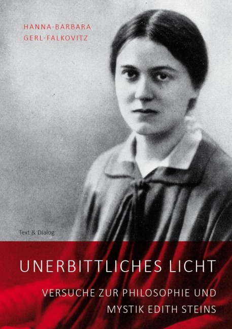 Unerbittliches Licht - Hanna-Barbara Gerl-Falkovitz