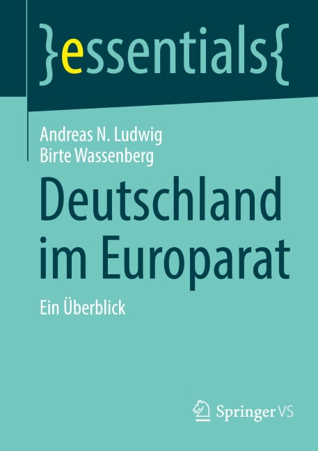 Deutschland im Europarat - Andreas N. Ludwig, Birte Wassenberg