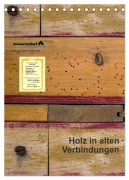 Cover-Bild zum Titel 'Holz in alten Verbindungen (Tischkalender 2026 DIN A5 hoch), CALVENDO Monatskalender' von 'Erwin Renken'