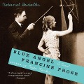 Cover-Bild zum Titel 'Blue Angel' von 'Francine Prose'