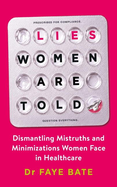 Lies Women Are Told - Faye Bate