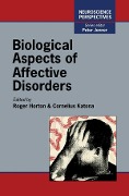 Cover-Bild zum Titel 'Biological Aspects of Affective Disorders' von ''