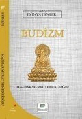 Budizm - Dünya Dinleri - Mazhar Murat Yemenlioglu