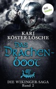 Cover-Bild zum Titel 'Die Wikinger-Saga - Band 2: Das Drachenboot' von 'Kari Köster-Lösche'