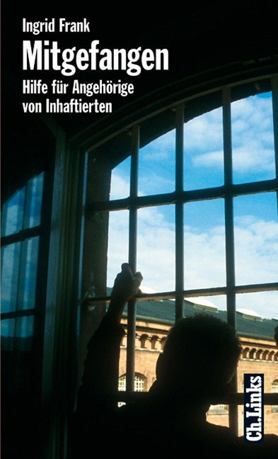 Mitgefangen - Ingrid Frank