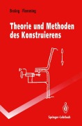 Cover-Bild zum Titel 'Theorie und Methoden des Konstruierens' von 'Manfred Flemming, Alois Breiing'