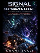 Cover-Bild zum Titel 'Signal aus der schwarzen Leere' von 'Grant Jaxen'