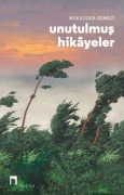 Cover-Bild zum Titel 'Unutulmus Hikayeler' von 'Mukadder Gemici'