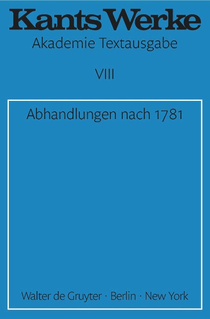 Abhandlungen nach 1781 - Immanuel Kant