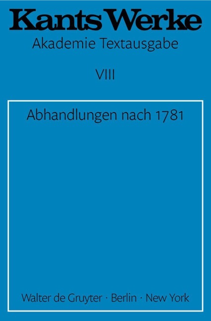 Abhandlungen nach 1781 - Immanuel Kant
