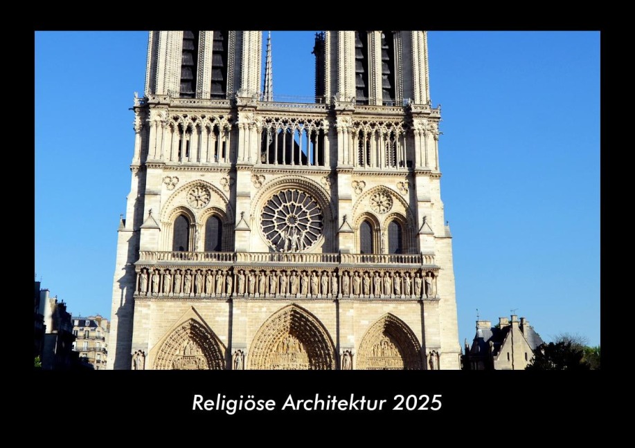 Religiöse Architektur 2025 Fotokalender DIN A3 - Tobias Becker