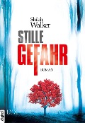 Stille Gefahr - Shiloh Walker