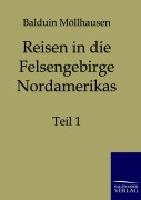 Cover-Bild zum Titel 'Reisen in die Felsengebirge Nordamerikas' von 'Balduin Möllhausen'