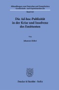 Cover-Bild zum Titel 'Die Ad-hoc-Publizität in der Krise und Insolvenz des Emittenten' von 'Johannes Kührt'
