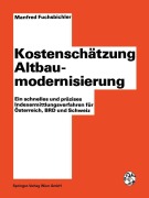Cover-Bild zum Titel 'Kostenschätzung Altbaumodernisierung' von 'Manfred Fuchsbichler'