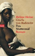 Cover-Bild zum Titel 'Das Muttermal' von 'Helme Heine, Gisela von Radowitz'