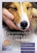 Cover-Bild zum Titel 'Entspannungstraining für Hunde' von 'Karin Petra Freiling'