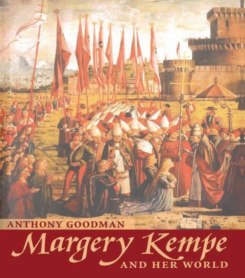 Margery Kempe - A. E. Goodman