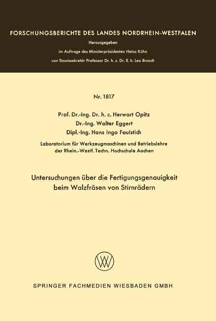 Untersuchungen über die Fertigungsgenauigkeit beim Walzfräsen von Stirnrädern - Herwart Opitz