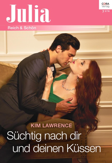 Süchtig nach dir und deinen Küssen - Kim Lawrence