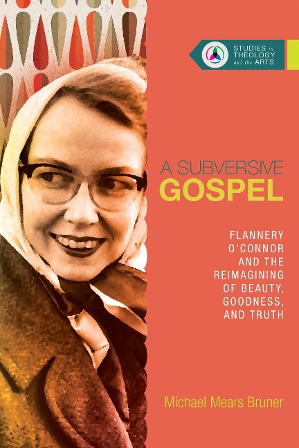 Subversive Gospel - Michael Mears Bruner
