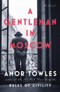 Cover-Bild zum Titel 'A Gentleman in Moscow' von 'Amor Towles'