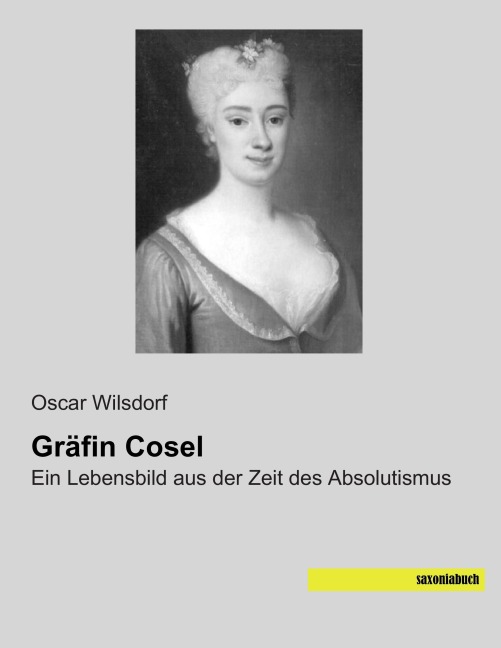 Gräfin Cosel - Oscar Wilsdorf
