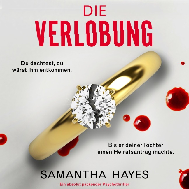 Die Verlobung - Samantha Hayes